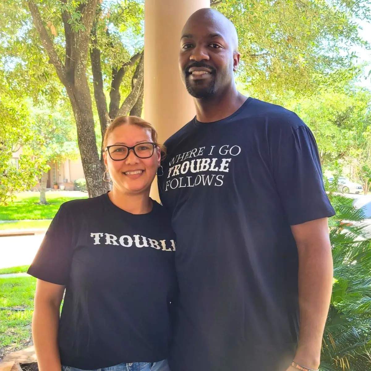 Where I Go Trouble Follows Shirts - Image 3